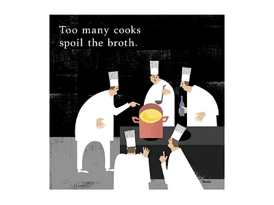 Too many cooks spoil the broth. graphic design illustration