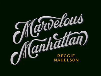 Marvelous Manhattan bespoke type book title custom lettering custom typography design graphic design lettering lettering design logotype manhattan new york book new york design new york designers new york restaurants script lettering typographic design typography