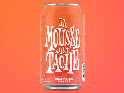 la mousse qui tache beer can design beer can lettering type typography