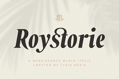 Roystorie Bold / Black Italic - Retro Font advertising branding classy display display font elegant fashion font fonts lettering logo magazine minimalist modern sans serif serif stylish typeface typography unique