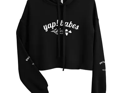 Yap! babes Woman's cropped hoodie amazing awesome babes bigcartel black branding design dinah eye catching graphic design great on sale text white yab! babes yap!