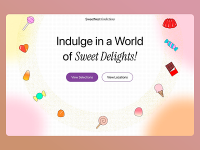 SweetNest Confections | Landing Page candies candy candy store cheerful layout chocolate confections cookies cute design desserts ecommerce fun ice cream landing page lollipop sweet shop sweets user experience user interface warm colors web design