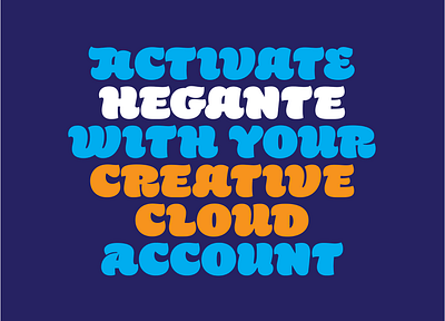 Hegante is Live on Adobe Fonts brush display font lettering sans type typeface