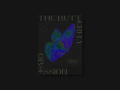 The Butterfly Obsession adobexd design graphic graphic design illustration noise photoshop poster typography vector