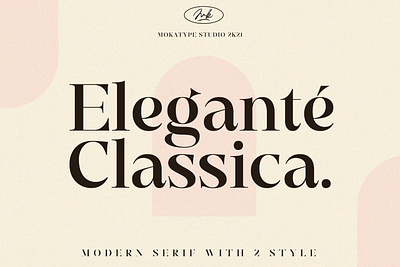 Elegante Classica - Modern Serif advertising branding classy display display font elegant fashion font fonts lettering logo magazine minimalist modern sans serif serif stylish typeface typography unique