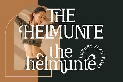 The Helmunte Serif Font advertising branding classy display display font elegant fashion font fonts lettering logo magazine minimalist modern sans serif serif stylish typeface typography unique