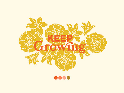 Keep Growing branding color design floral flowers graphic design grow growing illustration illustrator plant plants typography