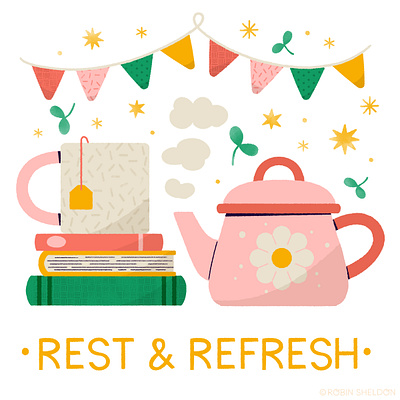 ✨☕️Rest and Refresh☕️✨ cute design digital digital illustration graphic design icon illustration kettle rest robin sheldon tea tea time