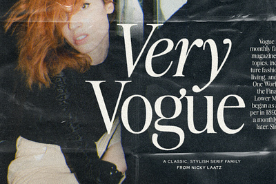 New - The Very Vogue Serif Family classic classy display fashion fashionable font glamour glamourous high contrast italic magazine serif style stylish type
