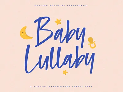 Baby Lullaby | Playful Script beauty brush calligraphy canva chic childish classy elegant fashion font handwritten lettering lovely playful poster pretty script signature stylish wedding