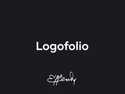Logofolio brand identity branding effendy graphic design identity logo logo animation logo collection logo design logo designer logo mark logofolio logotype mark minimal modern monogram symbol typography wordmark