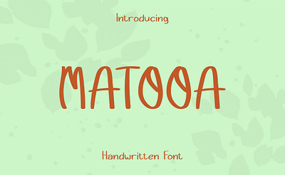 Matooa - Handwritten Font abc branding cute design display fonts handwriting handwritten illustration lettering logo