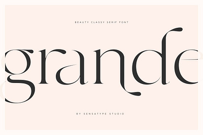 grande - beauty classy serif font art calligraphy display elegant font font resources fonts handwriting handwritten lettering ligature ligatures logo modern modern calligraphy professional sans serif sans serif font serif serif font