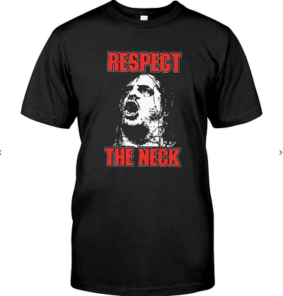 RESPECT THE NECK SHIRT