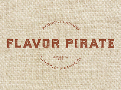 Flavor Pirate Logo brand identity branding catering food food logo graphic design lettering logo logo design logomark logotype minimal organic restaurant type typography vector vintage wordmark