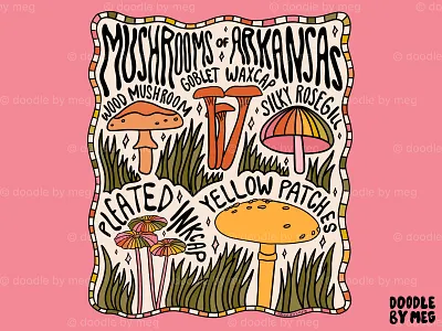 Mushrooms of Arkansas 60s 70s arkansas cottage design drawing forest illustration lettering mushroom mushrooms nature procreate rainbow typography vintage