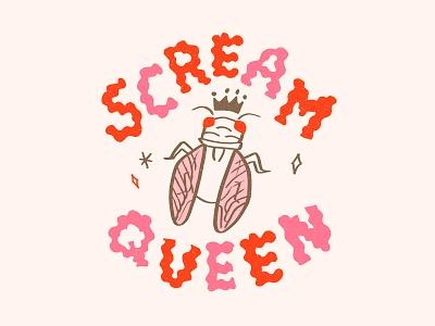 Scream Queen bug illustration bugs cicada cicadas design doodle entomologist entomology hand drawn lettering hand drawn type hand lettering illustration letterer lettering science science illustration scientific illustration summer summertime typography