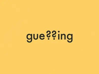 Guessing | Typographical Project graphics guess guessing minimal poster sansserif simple text typography word