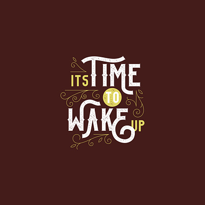 Its Time to Wake Up app branding design illustration logo typogaphy ui vector