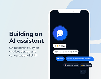 UX Research on AI chatbot & Conversation Design ai assistant case study chatbot conversation design education manager mobile app personal research ui user interface ux visual design vui