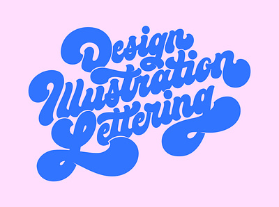 Design, Illustration, Lettering 60s 70s blue design hand lettering hand type illustration lettering logo logotype pink type typography