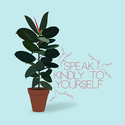 Kindly design ficus ficus robusta flat graphic design illustration illustrator leaves minimal nature plant positivity rubber plant self care vector