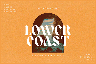 Lower Coast | Serif Display Font aesthetic chic classic classy display elegant feminine fonts hippy lovely luxury masthead minimalist modern trippy wedding