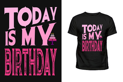 today is my birthday T-shirt design template kdp svg