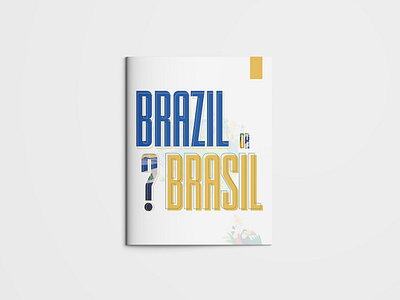 Magazine - Brazil or Brasil? branding branding design brasil brazil brazil football brazil magazin brazil or brasil magazine copa america design fashion magazine football magazine graphic design illustration magazine magazine design minimal design poster simple magazine sports magazine