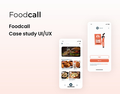 Foodcall case study app design behance case study design food ui ux