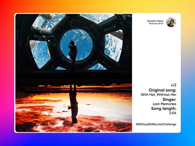 With Her, Without Her - Last Memories | Song Album Recreation#2 branding design digital image graphic design night space