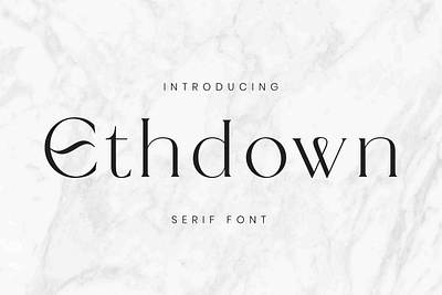 Ethdown Display Font advertising branding classy display display font elegant fashion fonts lettering logo luxury magazine minimalist modern sans serif serif stylish typeface typography unique