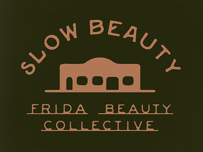 Frida Beauty Collective Building apparel design beauty collective design femme fort worth frida illustration illustrator slow beauty southwestern texas texture type typography western