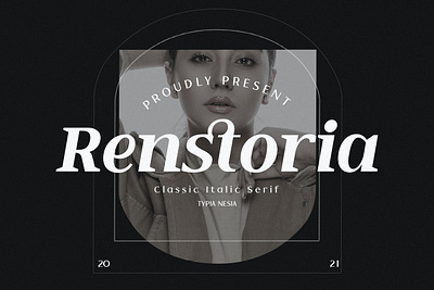 Renstoria - Classy Retro Serif Font advertising branding classy display display font elegant fashion font fonts lettering logo magazine minimalist modern sans serif serif stylish typeface typography unique