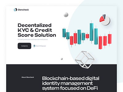 Glencheck — Decentralized KYC Landing Page 3d aml blockchain candlestick chart credit decentralized defi investment japan kyc landing landing page protocol score scoring ui web white