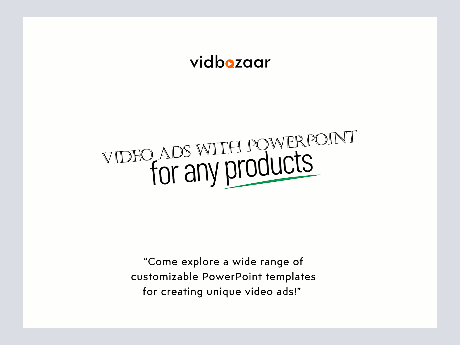 Display Ads with PowerPoint for Any Products advertising animation appsumo branding graphic design motion graphics powerpoint template video