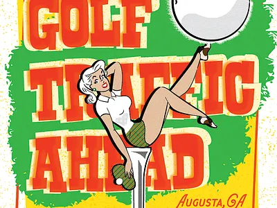 Golf Traffic Ahead augusta augusta national burlesque golf illustration pinup retro retro badge the masters vintage