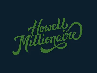 Howell Millionaire lettering brand identity design branding design illustration logo poster typography ui ux vector