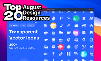 Top 20 recent design resources for designers & developers app design design system development figma icons templates ui ui kit