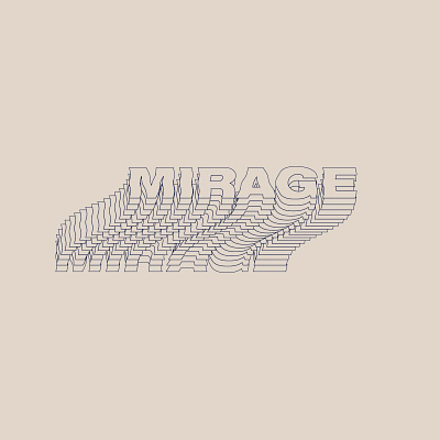 Mirage adobe illustrator adobe photoshop design graphic design illustration typography vector