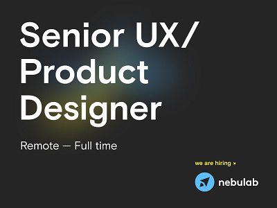 We're hiring! agency apply designer hiring job jobs nebulab open position product design remote uiux ux design