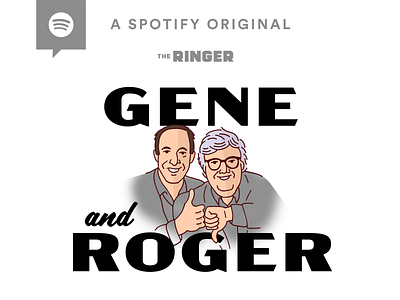 The Ringer Podcast Network on Spotify apps audio branding cinema critics film gene siskel illustration logo movie theater movies podcast pop culture portrait ringer roger ebert siskel and ebert spotify streaming thumbs