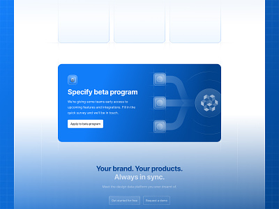 Specify Beta Program ⚙️ api beta blueprints clean design api design tokens explorations grid marketing page program ui wireframe