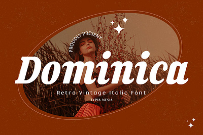 Dominica - Bold Italic Retro Vintage advertising branding classy display display font elegant fashion fonts lettering logo luxury magazine minimalist modern sans serif serif stylish typeface typography unique