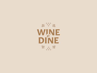 Wine & Dine Logo branding chalice craft crown dine elegant foods grape heraldry illustration logo mascot modern pattern restaurant vine wine winery wineyard