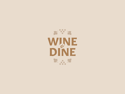 Wine & Dine Logo branding chalice craft crown dine elegant foods grape heraldry illustration logo mascot modern pattern restaurant vine wine winery wineyard