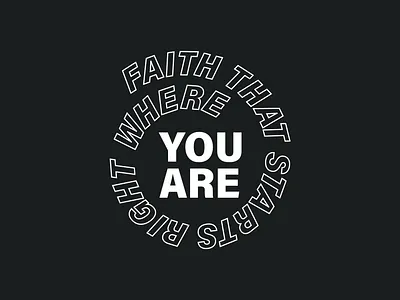 Faith That Starts Right Where You Are | Local Vineyard Church branding church design identity vineyard