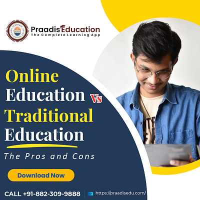 ONLINE EDUCATION VS TRADITIONAL EDUCATION: THE PROS AND CONS cons onlineclasses onlineeducation praadiseducation promotecbseprivatestudents pros traditionaleducation