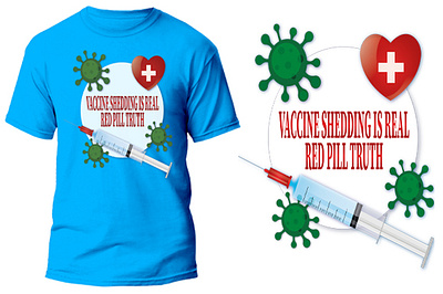 VACCINE SHEDDING IS REAL branding customdesign design graphic design illustration logo marchbyamazon tshirt tshirtdesign