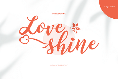 Love Shine creativemarket design font font awesome font design font logo handwrittenfont illustration logo trendingfont